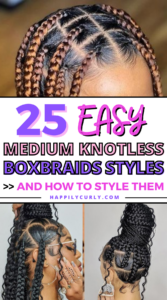 Medium Knotless Box Braids Styles